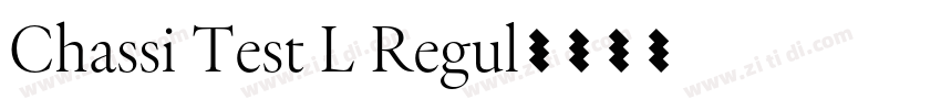 Chassi Test L Regul字体转换